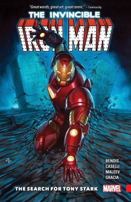 The invincible Iron Man. The search for Tony Stark cover image
