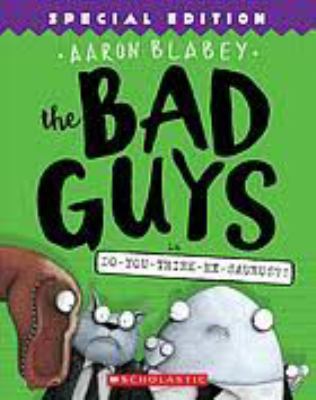 The bad guys in Do-you-think-he-saurus? cover image