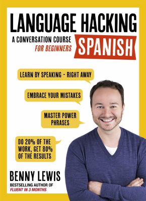 Teach Yourself Language Hacking Spanish : a conversation course for beginners cover image
