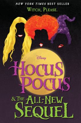 Hocus pocus & the all-new sequel cover image