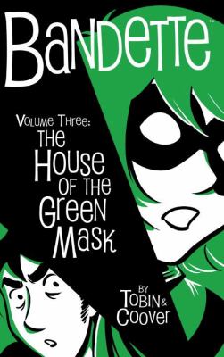 Bandette. 3 In the house of the green mask cover image