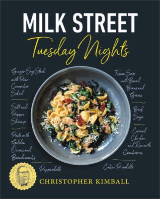Christopher Kimball's Milk Street : Tuesday nights cover image