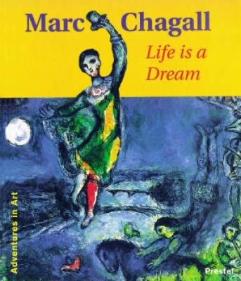 Marc Chagall : life is a dream cover image
