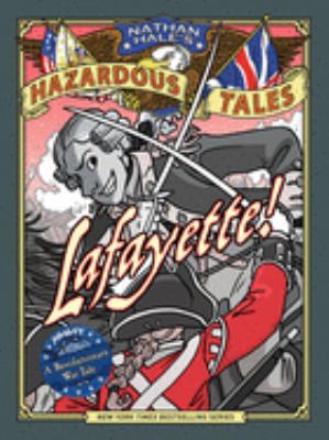 Lafayette! : a Revolutionary War tale cover image