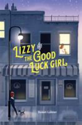 Lizzy and the good luck girl cover image
