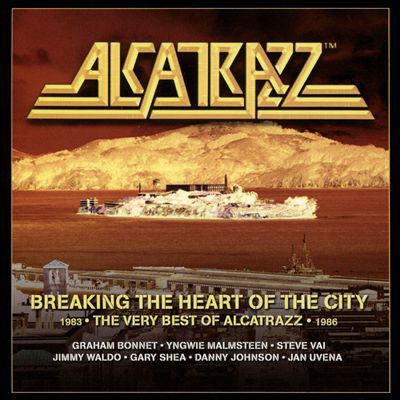 Breaking the heart of the city the very best of Alcatrazz, 1983-1986 cover image