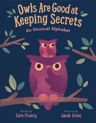 Owls are good at keeping secrets : an unusual allphabet cover image