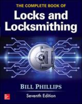 The complete book of locks and locksmithing cover image