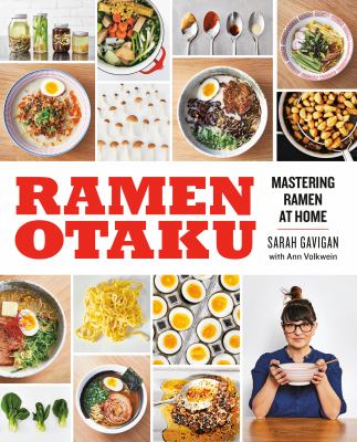 Ramen otaku : mastering ramen at home cover image