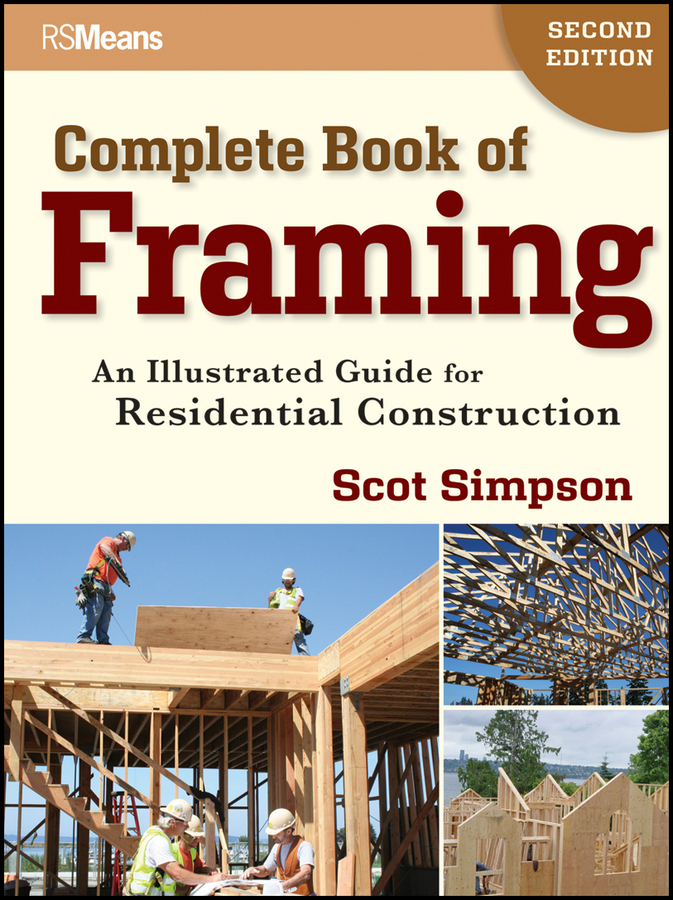 Complete book of framing : an illustrated guide for residential construction cover image