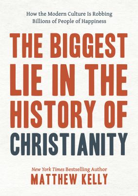 The biggest lie in the history of Christianity cover image