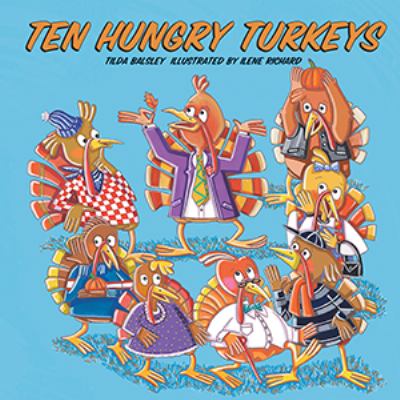 Ten hungry turkeys cover image
