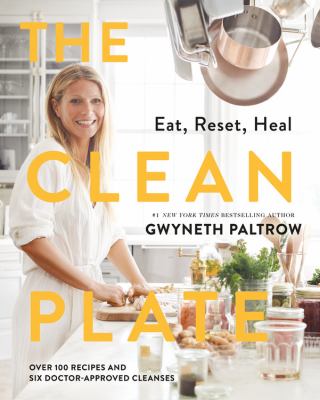 The clean plate : eat, reset, heal cover image