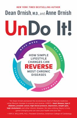 Undo it! : how simple lifestyle changes can reverse most chronic diseases cover image