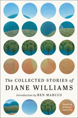 The collected stories of Diane Williams cover image