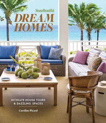 Dream homes : intimate house tours & dazzling spaces cover image