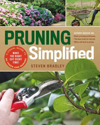 Pruning simplified : a visual guide to 50 trees and shrubs cover image