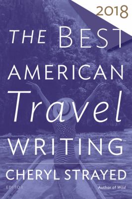 The best American travel writing 2018 cover image