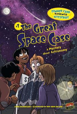 The great space case : a mystery about astronomy cover image