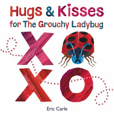 Hugs & kisses for the grouchy ladybug cover image