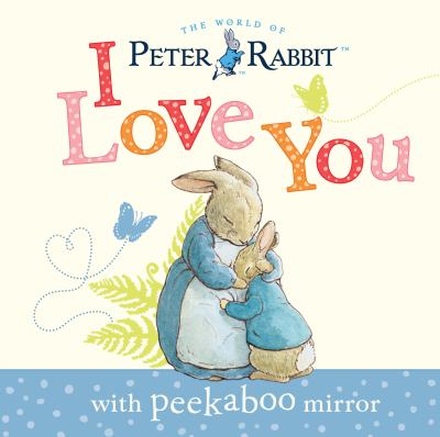 Peter Rabbit, I love you cover image