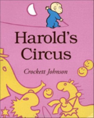 Harold's circus : an astounding, colossal purple crayon event cover image