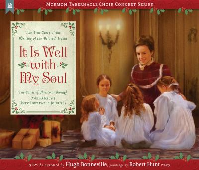It is well with my soul : the true story of the writing of the beloved hymn cover image