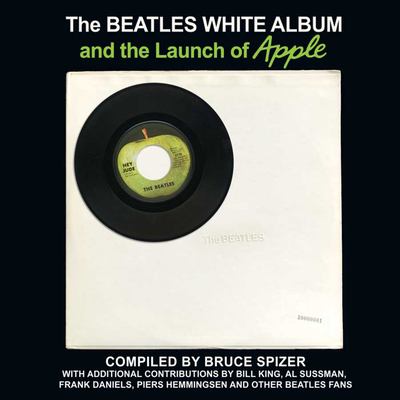 The Beatles White album and the launch of Apple cover image