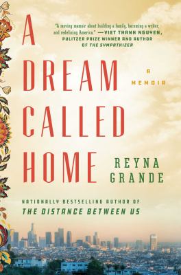 A dream called home : a memoir cover image