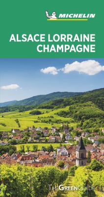 Michelin green guide. Alsace, Lorraine, Champagne cover image