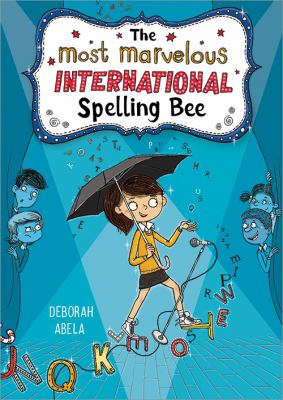 The most marvelous international spelling bee cover image