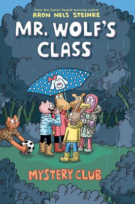 Mr. Wolf's class. Mystery club cover image