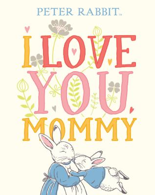 I love you, Mommy cover image