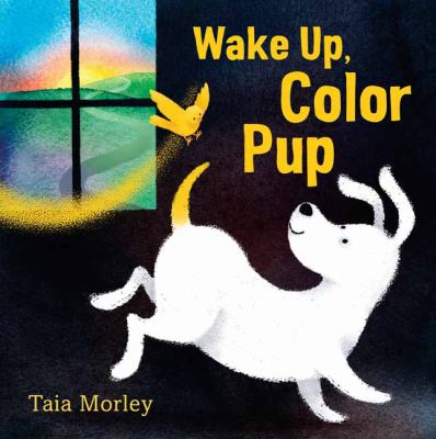 Wake up, color pup cover image