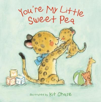 You're my little sweet pea cover image