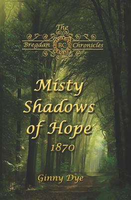 Misty shadows of hope : 1870 cover image