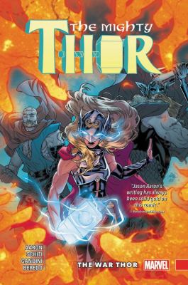 The Mighty Thor. Vol. 4, The War Thor cover image