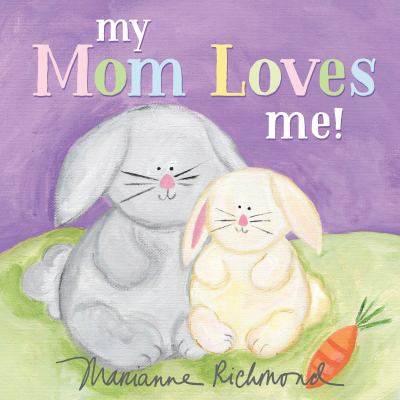My mom loves me! cover image