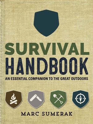 Survival handbook : an essential companion to the great outdoors cover image
