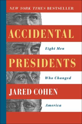 Accidental presidents : eight men who changed America cover image