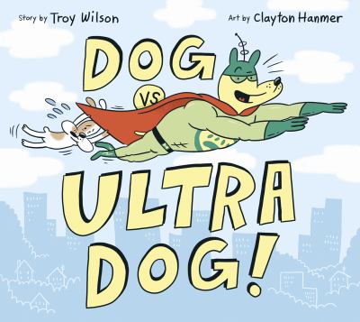 Dog vs. Ultra Dog cover image