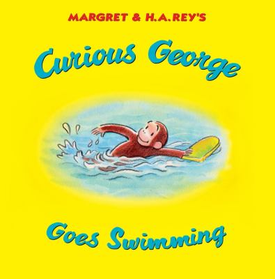 Margret & H.A. Rey's Curious George goes swimming cover image
