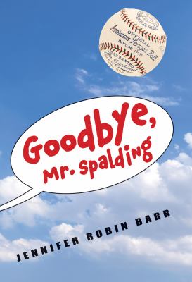 Goodbye, Mr. Spalding cover image