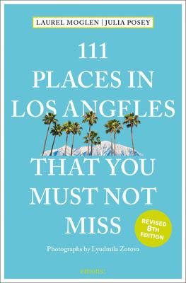 111 places in Los Angeles that you must not miss cover image