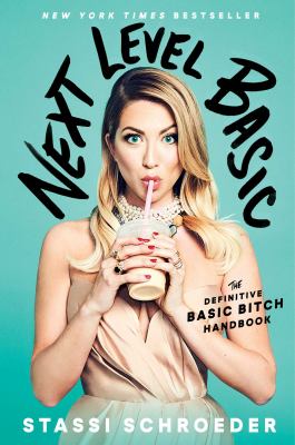 Next level basic : the definitive basic bitch handbook cover image