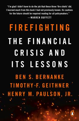 Firefighting : the financial crisis and its lessons cover image