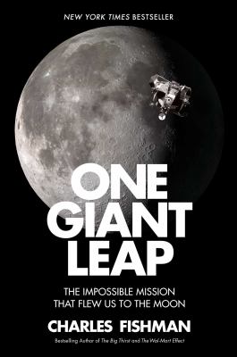 One giant leap : the impossible mission that flew us to the Moon cover image