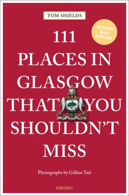 111 places in Glasgow that you shouldn't miss cover image
