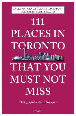 111 places in Toronto that you must not miss cover image