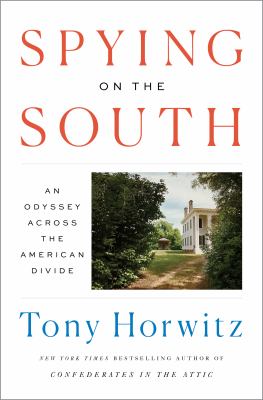 Spying on the South : an odyssey across the American divide cover image